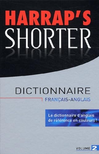Harrap's Shorter, volume 2 : Français-Anglais, Anglais-Français 9780245506215