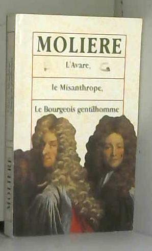 L'Avare, Le Misanthrope, Le Bourgeois gentilhomme 9782743400170