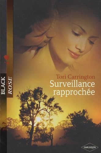 Surveillance rapprochée 9782280849067