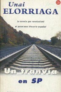 UN TRANVIA EN SP PDL UNAI ELORRIAGA 9788466313179