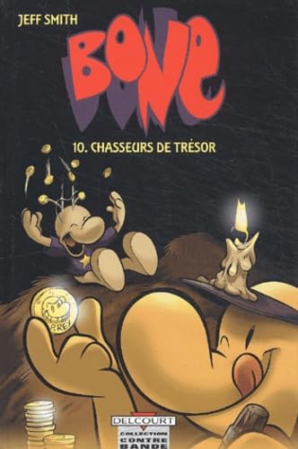 Bone, tome 10 : Chasseur de trésor 9782847890822