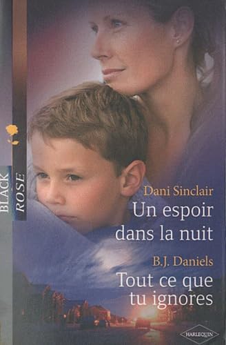 Un espoir dans la nuit ; Tout ce que tu ignores 9782280212588