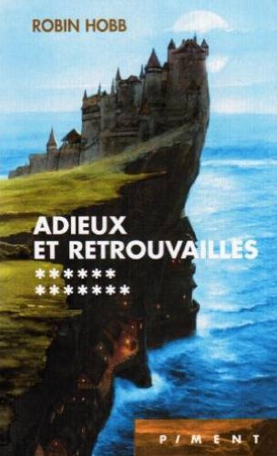 Adieux et retrouvailles (L'assassin royal) 9782744195778