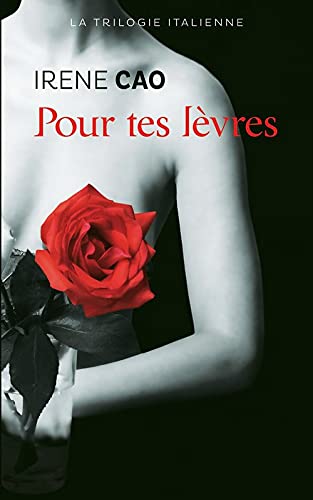 Pour tes lèvres 9782298090970