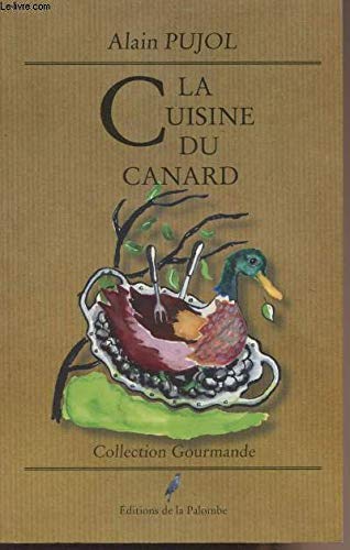 La cuisine du canard (Collection gourmande) 9788483000083