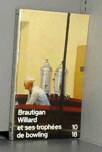Willard et ses trophées de bowling 9782264006745
