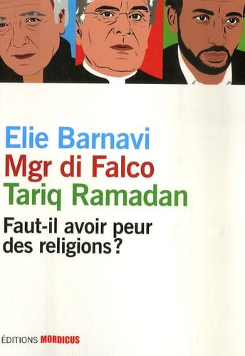 Faut-il avoir peur des religions ? 9782755704037