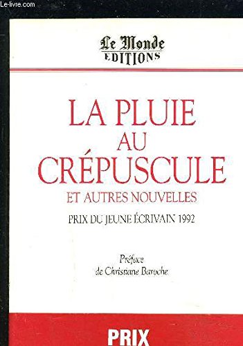 La pluie au crépuscule et autres nouvelles... 9782878990546