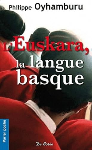 EUSKARA LA LANGUE BASQUE (L') 9782812902512