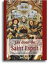 Les dons du Saint Esprit - Extraits de «La vraie vie en Dieu» 9782880221027