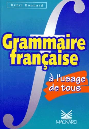 Grammaire française à l'usage de tous 9782210446595