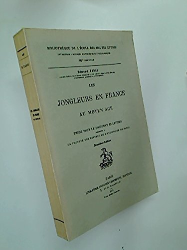 Les Jongleurs en France au Moyen Age. Deuxième Edition. 