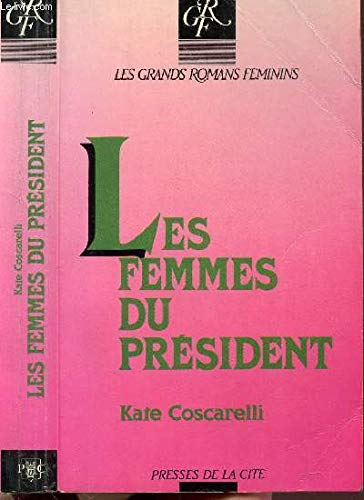 Les femmes du président 9782258029743