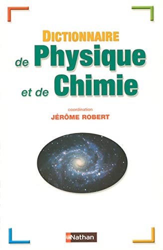 Dictionnaire de physique et de chimie 9782091845425