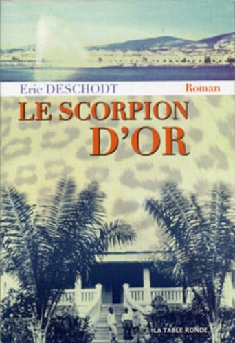 Le Scorpion d'or 9782710325840