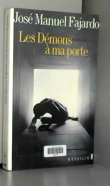 Les Démons à ma porte 9782864244202