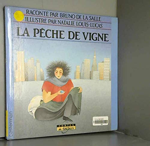 La Pêche de vigne 9782203126091