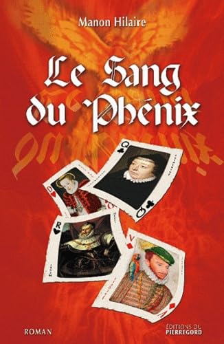 Le sang du phenix 9782352910213