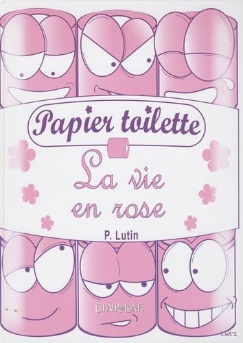 Papier toilette: La vie en rose 9782353250301