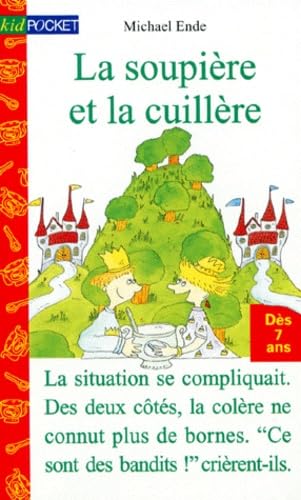 La soupière et la cuillère 9782266058063