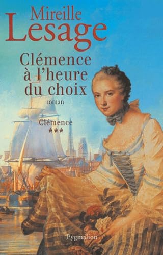 Clémence, tome 3 : Heure du choix 9782857048923