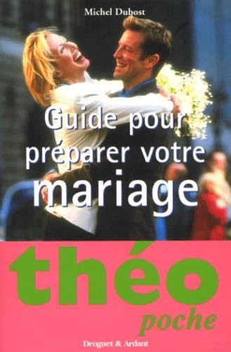 Guide pour préparer votre mariage 9782704107292