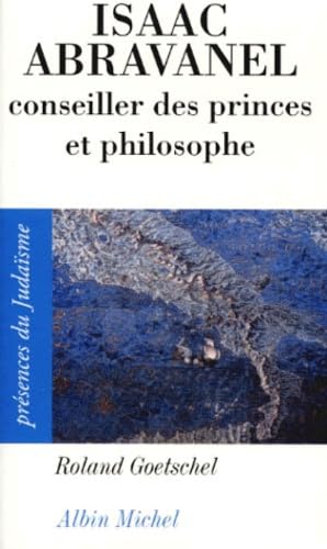 Isaac Abravanel : Conseiller des princes et philosophe (1437- 1508) 9782226063113