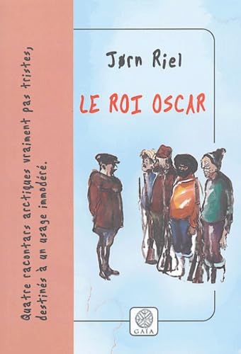 Le roi Oscar 9782847200478