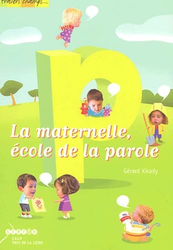 La maternelle, école de la parole 9782866283490