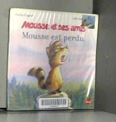 MOUSSE EST PERDU 9782867265686