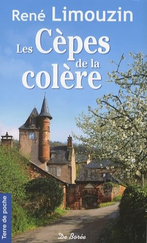 Les Cèpes de la colère 9782844947277