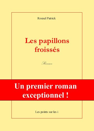 Les papillons froissés 9782915640489