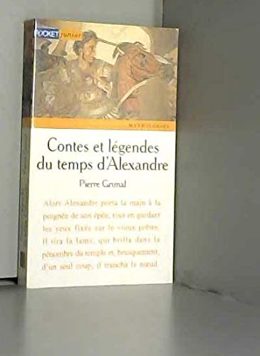 Contes et légendes du temps d'Alexandre 9782266070096