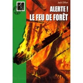 Alerte ! Le Feu De Foret 9782012003989