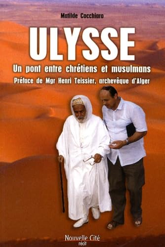 Ulysse: Un pont entre chrétiens et musulmans 9782853135320