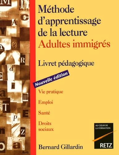 Méthode d'apprentissage de la lecture pour les adultes immigrés : livret pédagogique 9782725617695