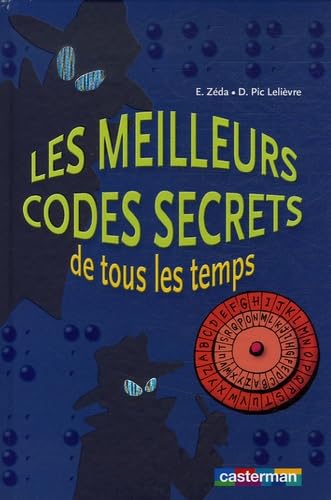 Meilleurs codes secrets de tout les temps (Les) 9782203153110