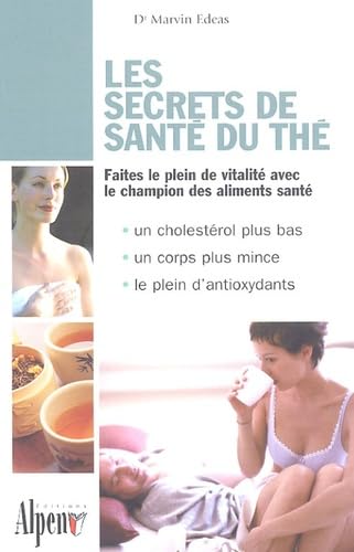 Les secrets de santé du thé 9782914923156