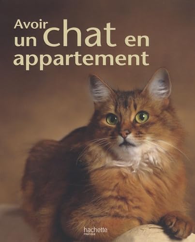 Avoir un chat en appartement 9782016211533