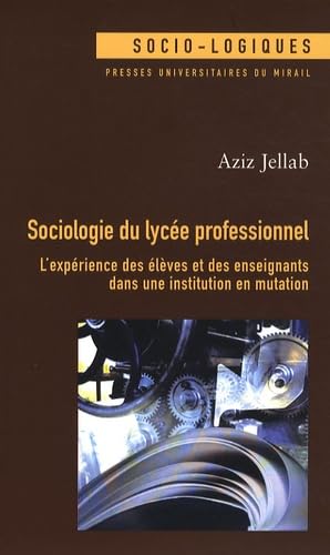 Sociologie du lycee professionnel 9782810700196