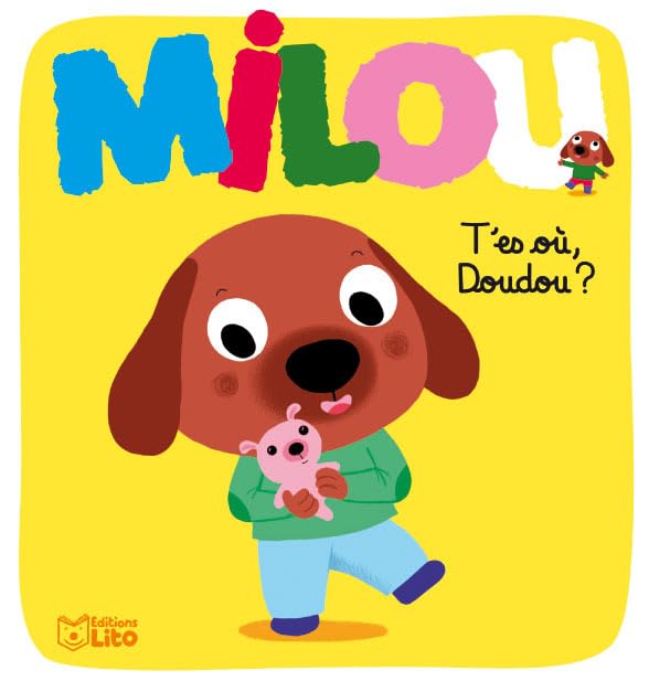 Milou: T'es où doudou ? - Dès 2 ans 9782244401287