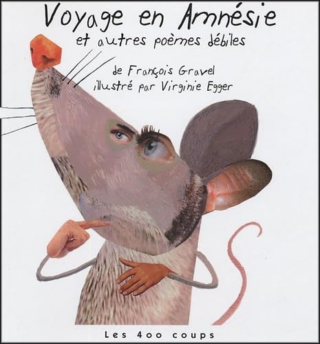Voyage en Amnésie et autres poèmes débiles 9782895401216