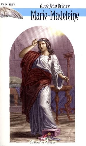 Vie de sainte Marie-Madeleine 9782357360051