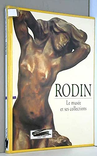 Rodin: Le musée et ses collections 9782866561413