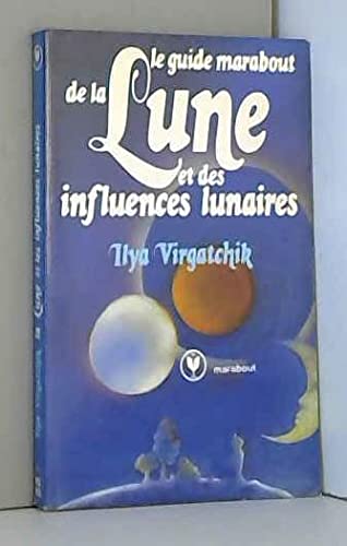 Le guide marabout de la lune et des influences lunaires 9782501003506