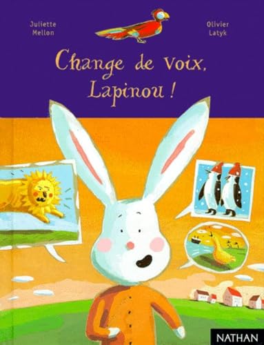 Change de voix, Lapinou ! 9782092502235