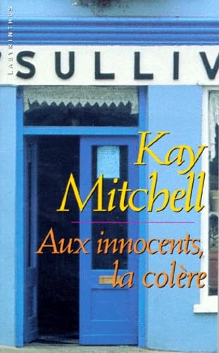 Aux innocents, la colère 9782702495797