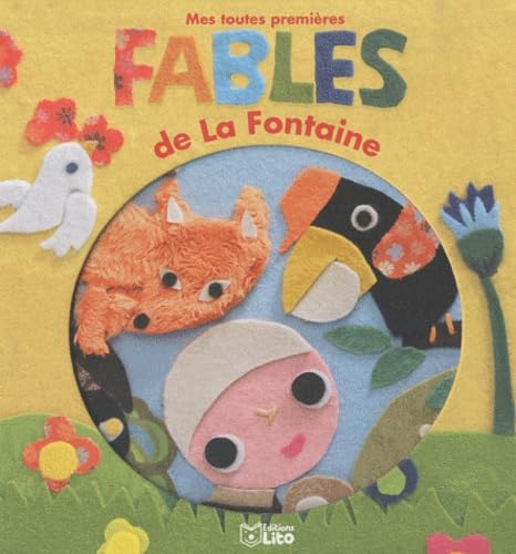 Les premières lectures : Mes toutes premières Fables de la Fontaine - Dès 3 ans 9782244418131