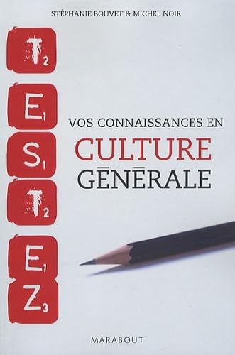 Testez vos connaissances en culture générale 9782501065375