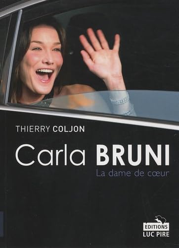 Carla Bruni, la dame de coeur 9782507000226